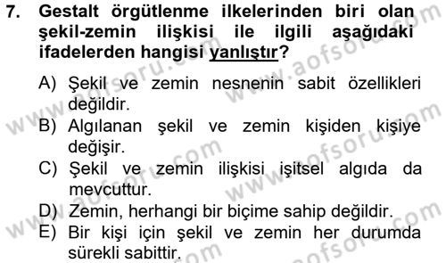 Davranış Bilimleri 2 Dersi 2012 - 2013 Yılı (Vize) Ara Sınav Soruları 7. Soru