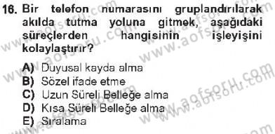 Davranış Bilimleri 2 Dersi 2012 - 2013 Yılı Tek Ders Sınav Soruları 16. Soru