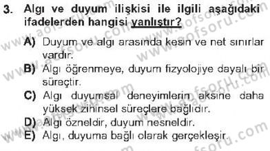 Davranış Bilimleri 2 Dersi 2012 - 2013 Yılı Tek Ders Sınav Soruları 3. Soru