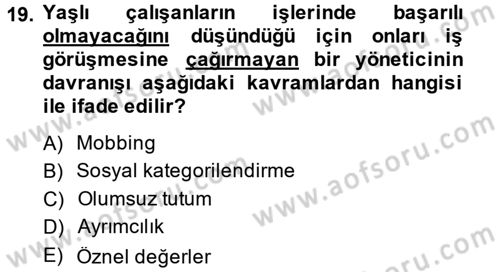 Davranış Bilimleri 2 Dersi 2013 - 2014 Yılı (Final) Dönem Sonu Sınav Soruları 19. Soru