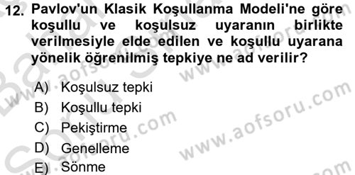 Davranış Bilimleri 2 Dersi 2015 - 2016 Yılı (Final) Dönem Sonu Sınavı 12. Soru