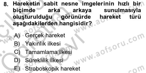 Davranış Bilimleri 2 Dersi 2016 - 2017 Yılı 3 Ders Sınavı 8. Soru