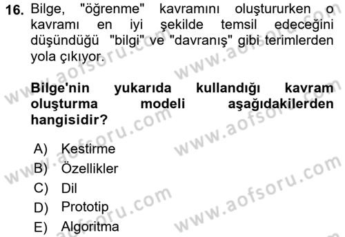 Davranış Bilimleri 2 Dersi 2017 - 2018 Yılı (Vize) Ara Sınav Soruları 16. Soru