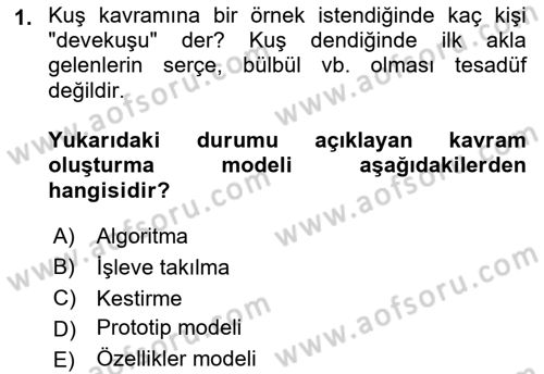 Davranış Bilimleri 2 Dersi 2018 - 2019 Yılı Yaz Okulu Sınav Soruları 1. Soru