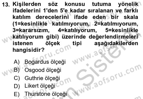 Davranış Bilimleri 2 Dersi 2018 - 2019 Yılı Yaz Okulu Sınav Soruları 13. Soru