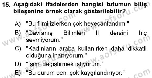 Davranış Bilimleri 2 Dersi 2025 - 2026 Yılı (Final) Dönem Sonu Sınav Soruları 15. Soru