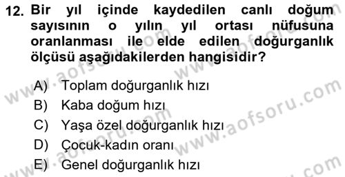 Nüfus Ve Toplum Dersi 2020 - 2021 Yılı Yaz Okulu Sınav Soruları 12. Soru