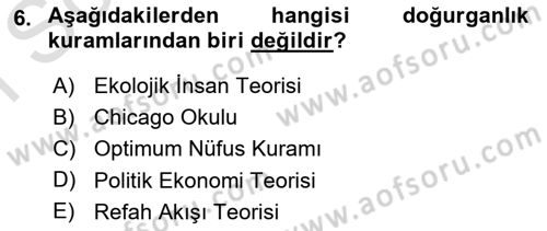 Nüfus Ve Toplum Dersi 2021 - 2022 Yılı (Final) Dönem Sonu Sınav Soruları 6. Soru