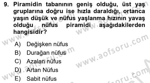 Nüfus Ve Toplum Dersi 2021 - 2022 Yılı (Final) Dönem Sonu Sınav Soruları 9. Soru