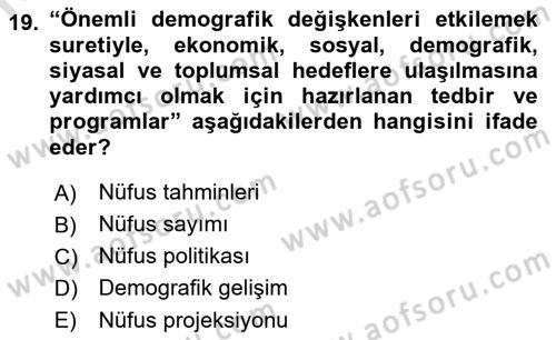 Nüfus Ve Toplum Dersi 2021 - 2022 Yılı Yaz Okulu Sınav Soruları 19. Soru