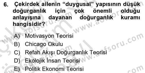 Nüfus Ve Toplum Dersi 2021 - 2022 Yılı Yaz Okulu Sınav Soruları 6. Soru