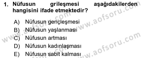 Nüfus Ve Toplum Dersi Ara Sınavı Deneme Sınav Soruları 1. Soru