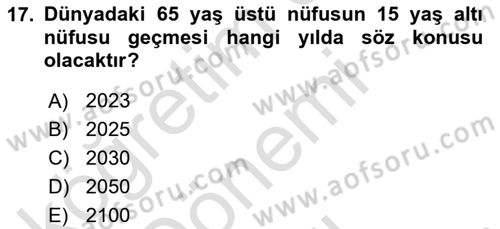 Nüfus Ve Toplum Dersi 2022 - 2023 Yılı (Final) Dönem Sonu Sınav Soruları 17. Soru