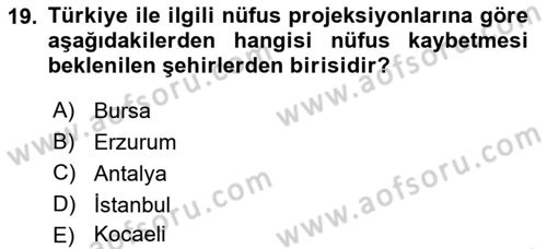 Nüfus Ve Toplum Dersi 2022 - 2023 Yılı (Final) Dönem Sonu Sınav Soruları 19. Soru