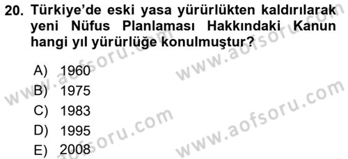 Nüfus Ve Toplum Dersi 2022 - 2023 Yılı (Final) Dönem Sonu Sınav Soruları 20. Soru