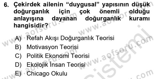 Nüfus Ve Toplum Dersi 2022 - 2023 Yılı (Final) Dönem Sonu Sınav Soruları 6. Soru