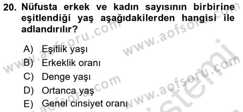 Nüfus Ve Toplum Dersi 2023 - 2024 Yılı (Vize) Ara Sınav Soruları 20. Soru