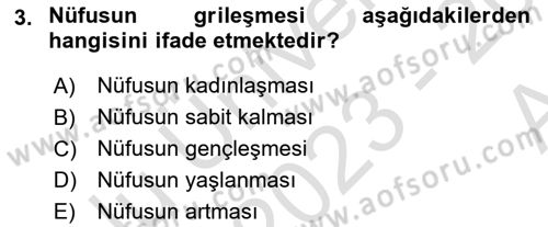 Nüfus Ve Toplum Dersi 2023 - 2024 Yılı (Vize) Ara Sınav Soruları 3. Soru