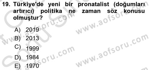 Nüfus Ve Toplum Dersi 2023 - 2024 Yılı (Final) Dönem Sonu Sınav Soruları 19. Soru