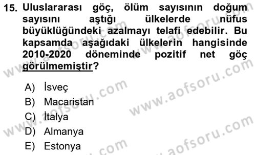 Nüfus Ve Toplum Dersi 2023 - 2024 Yılı Yaz Okulu Sınav Soruları 15. Soru