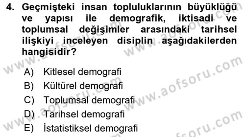 Nüfus Ve Toplum Dersi 2024 - 2025 Yılı (Vize) Ara Sınav Soruları 4. Soru