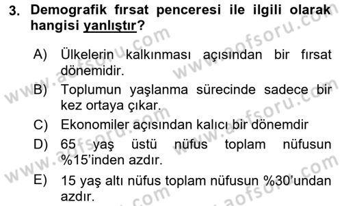 Nüfus Ve Toplum Dersi 2024 - 2025 Yılı (Final) Dönem Sonu Sınav Soruları 3. Soru