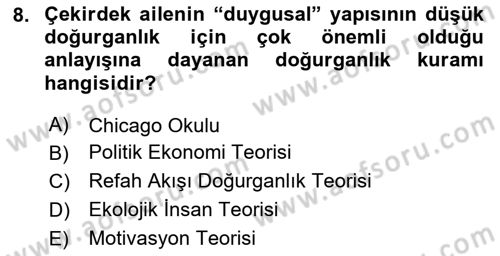 Nüfus Ve Toplum Dersi 2024 - 2025 Yılı (Final) Dönem Sonu Sınav Soruları 8. Soru