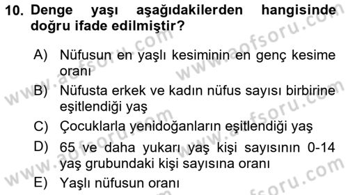 Nüfus Ve Toplum Dersi 2024 - 2025 Yılı Yaz Okulu Sınav Soruları 10. Soru