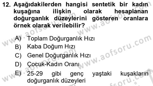 Nüfus Ve Toplum Dersi 2024 - 2025 Yılı Yaz Okulu Sınav Soruları 12. Soru