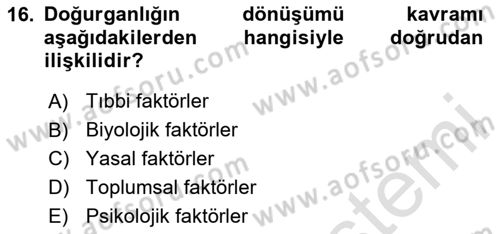 Nüfus Ve Toplum Dersi 2024 - 2025 Yılı Yaz Okulu Sınav Soruları 16. Soru