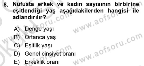 Nüfus Ve Toplum Dersi 2024 - 2025 Yılı Yaz Okulu Sınav Soruları 8. Soru