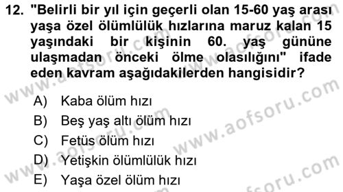 Nüfus Ve Toplum Dersi 2025 - 2026 Yılı (Final) Dönem Sonu Sınav Soruları 12. Soru