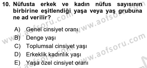 Nüfus Ve Toplum Dersi 2025 - 2026 Yılı Yaz Okulu Sınav Soruları 10. Soru