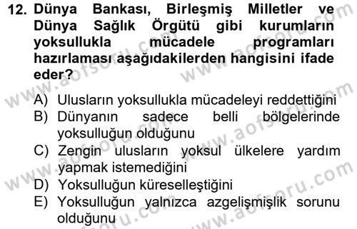 Sosyal Sorunlar Dersi 2012 - 2013 Yılı (Vize) Ara Sınav Soruları 12. Soru
