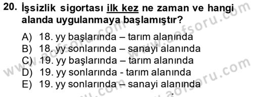 Sosyal Sorunlar Dersi 2013 - 2014 Yılı (Vize) Ara Sınav Soruları 20. Soru
