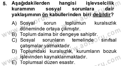 Sosyal Sorunlar Dersi 2013 - 2014 Yılı (Vize) Ara Sınav Soruları 5. Soru