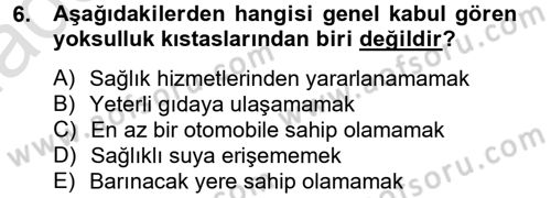 Sosyal Sorunlar Dersi 2013 - 2014 Yılı Tek Ders Sınav Soruları 6. Soru