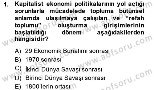 Sosyal Sorunlar Dersi 2014 - 2015 Yılı (Vize) Ara Sınav Soruları 1. Soru
