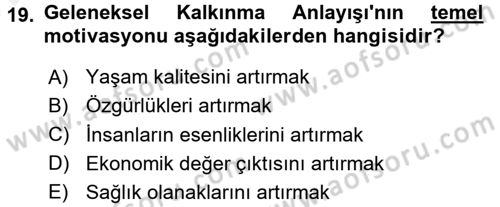 Sosyal Sorunlar Dersi 2018 - 2019 Yılı (Vize) Ara Sınav Soruları 19. Soru