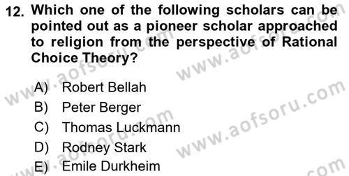 Introduction to Sociology Dersi 2017 - 2018 Yılı (Final) Dönem Sonu Sınav Soruları 12. Soru