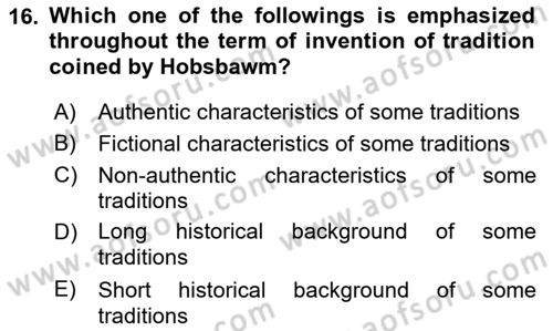 Introduction to Sociology Dersi 2018 - 2019 Yılı (Final) Dönem Sonu Sınav Soruları 16. Soru