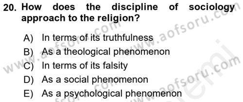 Introduction to Sociology Dersi 2018 - 2019 Yılı (Final) Dönem Sonu Sınav Soruları 20. Soru