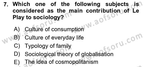 Introduction to Sociology Dersi 2018 - 2019 Yılı (Final) Dönem Sonu Sınav Soruları 7. Soru