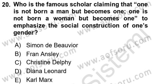 Introduction to Sociology Dersi 2021 - 2022 Yılı (Final) Dönem Sonu Sınav Soruları 20. Soru