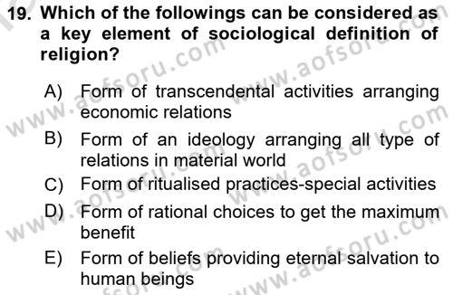 Introduction to Sociology Dersi 2022 - 2023 Yılı (Final) Dönem Sonu Sınav Soruları 19. Soru