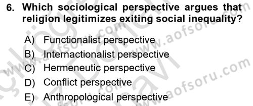 Introduction to Sociology Dersi 2022 - 2023 Yılı (Final) Dönem Sonu Sınav Soruları 6. Soru