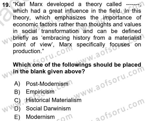Introduction to Sociology Dersi 2024 - 2025 Yılı (Vize) Ara Sınav Soruları 19. Soru