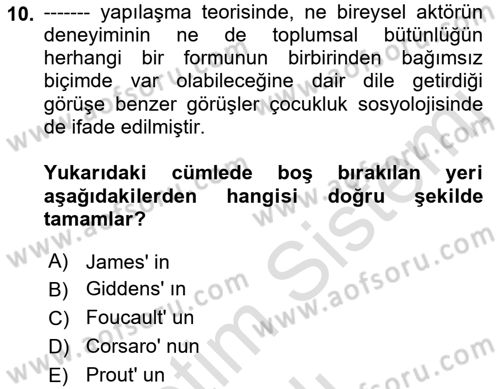 Çocukluk Sosyolojisi Dersi 2021 - 2022 Yılı (Vize) Ara Sınav Soruları 10. Soru