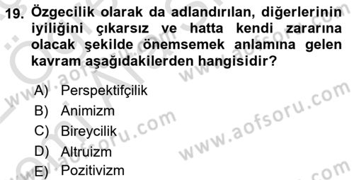 Çocukluk Sosyolojisi Dersi 2021 - 2022 Yılı (Vize) Ara Sınav Soruları 19. Soru