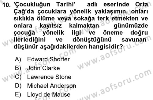 Çocukluk Sosyolojisi Dersi 2022 - 2023 Yılı Yaz Okulu Sınav Soruları 10. Soru
